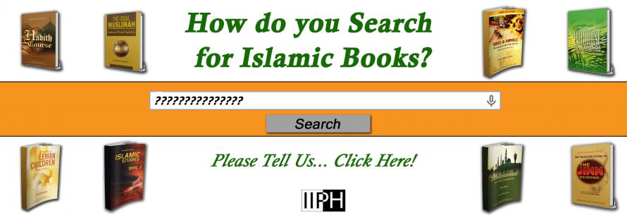 How do you search for Islamic Books? Take our survey!