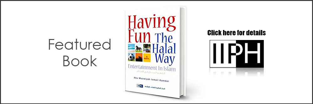 IIPH - Having Fun the Halal Way