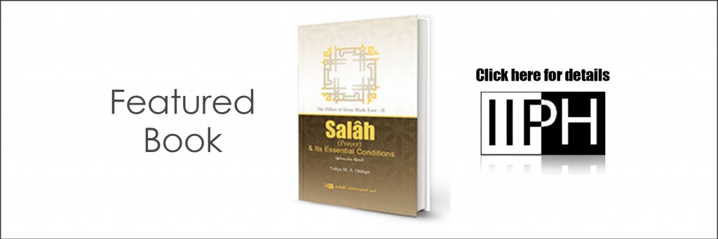 Salah and its Essential Conditions - IIPH