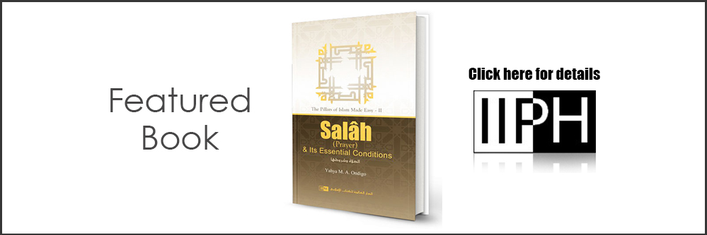 IIPH - Salah and Its Essential Conditions